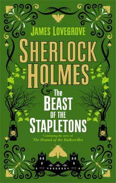 Sherlock Holmes and the Beast of the Stapletons - MPHOnline.com