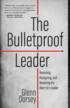 The Bulletproof Leader - MPHOnline.com