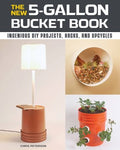 The New 5-Gallon Bucket Book - MPHOnline.com