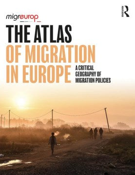 The Atlas of Migration in Europe - MPHOnline.com