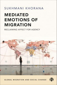 Mediated Emotions of Migration - MPHOnline.com