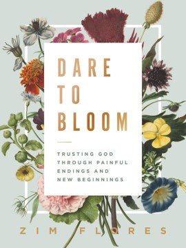 Dare To Bloom - MPHOnline.com