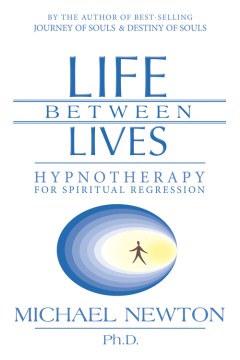 Life Between Lives - MPHOnline.com