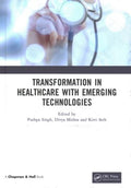 Transformation in Healthcare With Emerging Technologies - MPHOnline.com