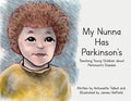 My Nunna Has Parkinson's - MPHOnline.com