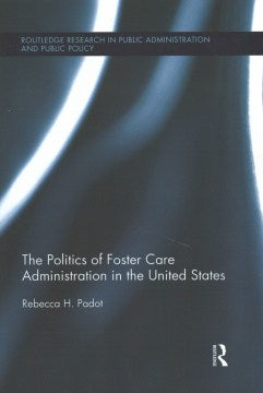 The Politics of Foster Care Administration in the United States - MPHOnline.com