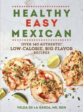 Healthy Easy Mexican - MPHOnline.com