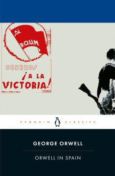 Orwell in Spain - MPHOnline.com