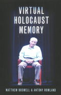 Virtual Holocaust Memory - MPHOnline.com