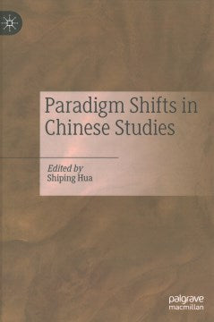 Paradigm Shifts in Chinese Studies - MPHOnline.com