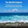 The Afterlife Evidence - MPHOnline.com