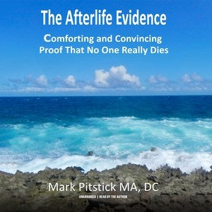 The Afterlife Evidence - MPHOnline.com