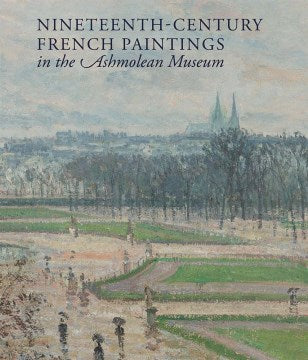 Nineteenth-century French Paintings in the Ashmolean Museum - MPHOnline.com