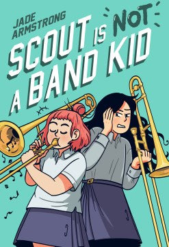 Scout Is Not a Band Kid - MPHOnline.com