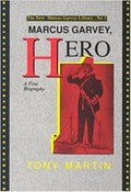 Marcus Garvey, Hero - MPHOnline.com