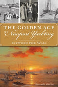 The Golden Age of Newport Yachting - MPHOnline.com