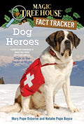 Magic Tree House Fact Trackervol 24: Dog Heroes - MPHOnline.com