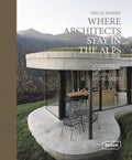 Where Architects Stay in the Alps - MPHOnline.com