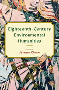 Eighteenth-Century Environmental Humanities - MPHOnline.com