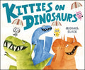 Kitties on Dinosaurs - MPHOnline.com