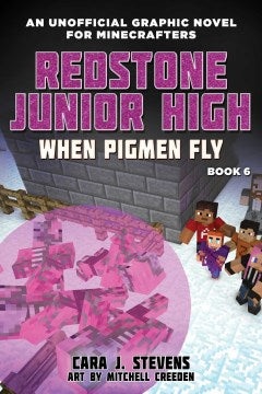 Unofficial Graphic Novel for Minecrafters - Redstone Junior High 6 - MPHOnline.com