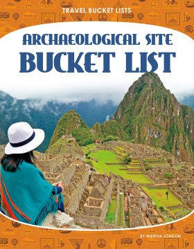 Archaeological Site Bucket List - MPHOnline.com