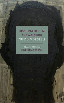 Dissipatio H. G. - The Vanishing (New York Review Books Classics) - MPHOnline.com