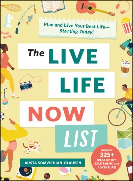 The Live Life Now List - MPHOnline.com