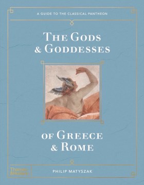 The Gods & Goddesses of Greece & Rome - MPHOnline.com