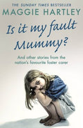 Is It My Fault Mummy? - MPHOnline.com