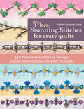 More Stunning Stitches for Crazy Quilts - MPHOnline.com