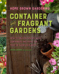 Container and Fragrant Gardens - MPHOnline.com