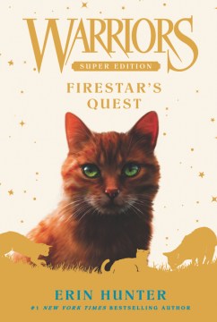 WARRIORS SUPER EDITION: FIRESTAR`S QUEST - MPHOnline.com