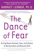 The Dance of Fear: Rising Above the Anxiety, Fear, and Shame to Be Your Best and Bravest Self - MPHOnline.com