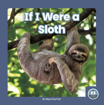 If I Were a Sloth - MPHOnline.com