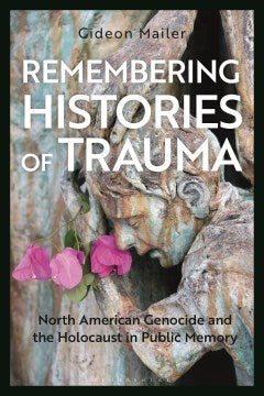 Remembering Histories of Trauma - MPHOnline.com