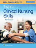 Skill Checklists for Taylor's Clinical Nursing Skills - MPHOnline.com