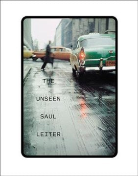 The Unseen Saul Leiter - MPHOnline.com