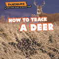 How to Track a Deer - MPHOnline.com