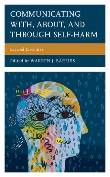 Communicating With, About, and Through Self-harm - MPHOnline.com