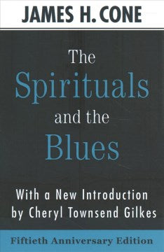 The Spirituals and the Blues - MPHOnline.com