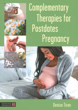 Complementary Therapies for Postdates Pregnancy - MPHOnline.com