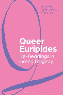 Queer Euripides - MPHOnline.com