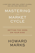 Mastering the Market Cycle: Getting the Odds on Your Side - MPHOnline.com