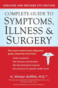 Complete Guide to Symptoms, Illness and Surgery (6th Ed.) - MPHOnline.com