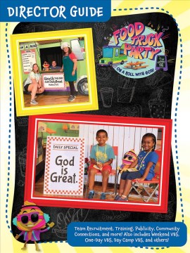 Vacation Bible School Food Truck Party Director Guide - MPHOnline.com