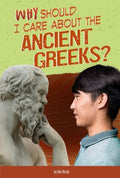 Why Should I Care About the Ancient Greeks? - MPHOnline.com