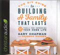 The DIY Guide to Building a Family That Lasts - MPHOnline.com