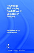 Routledge Philosophy Guidebook to Spinoza on Politics - MPHOnline.com