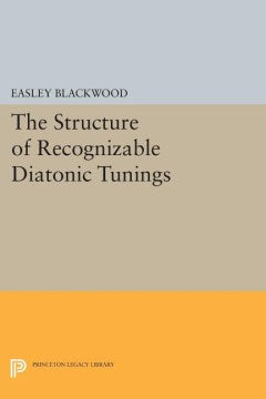 The Structure of Recognizable Diatonic Tunings - MPHOnline.com